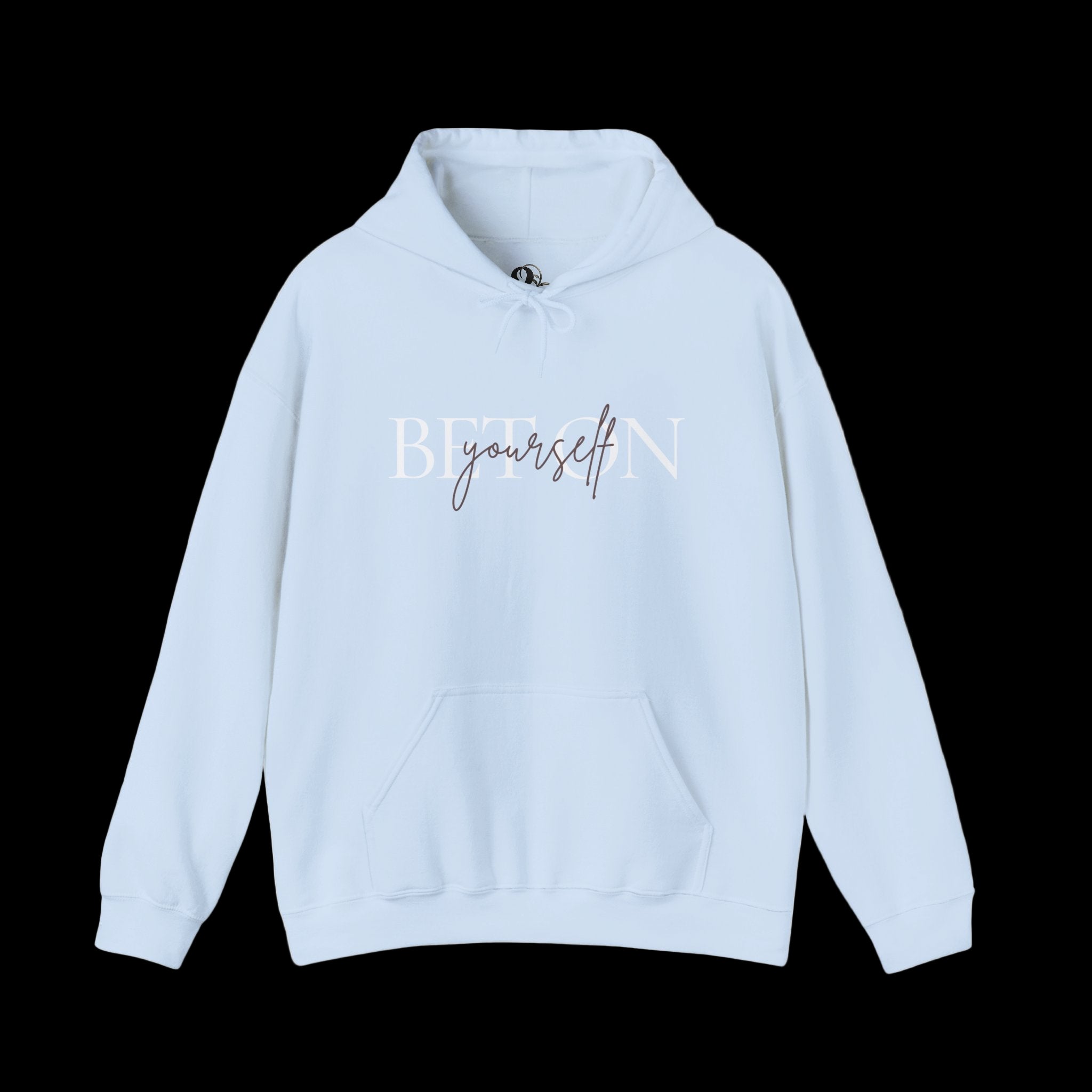 BET ON YOURSELF Hoodie
