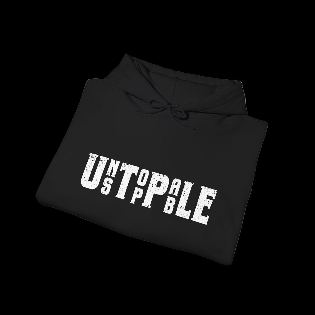 UNSTOPPABLE Hoodie