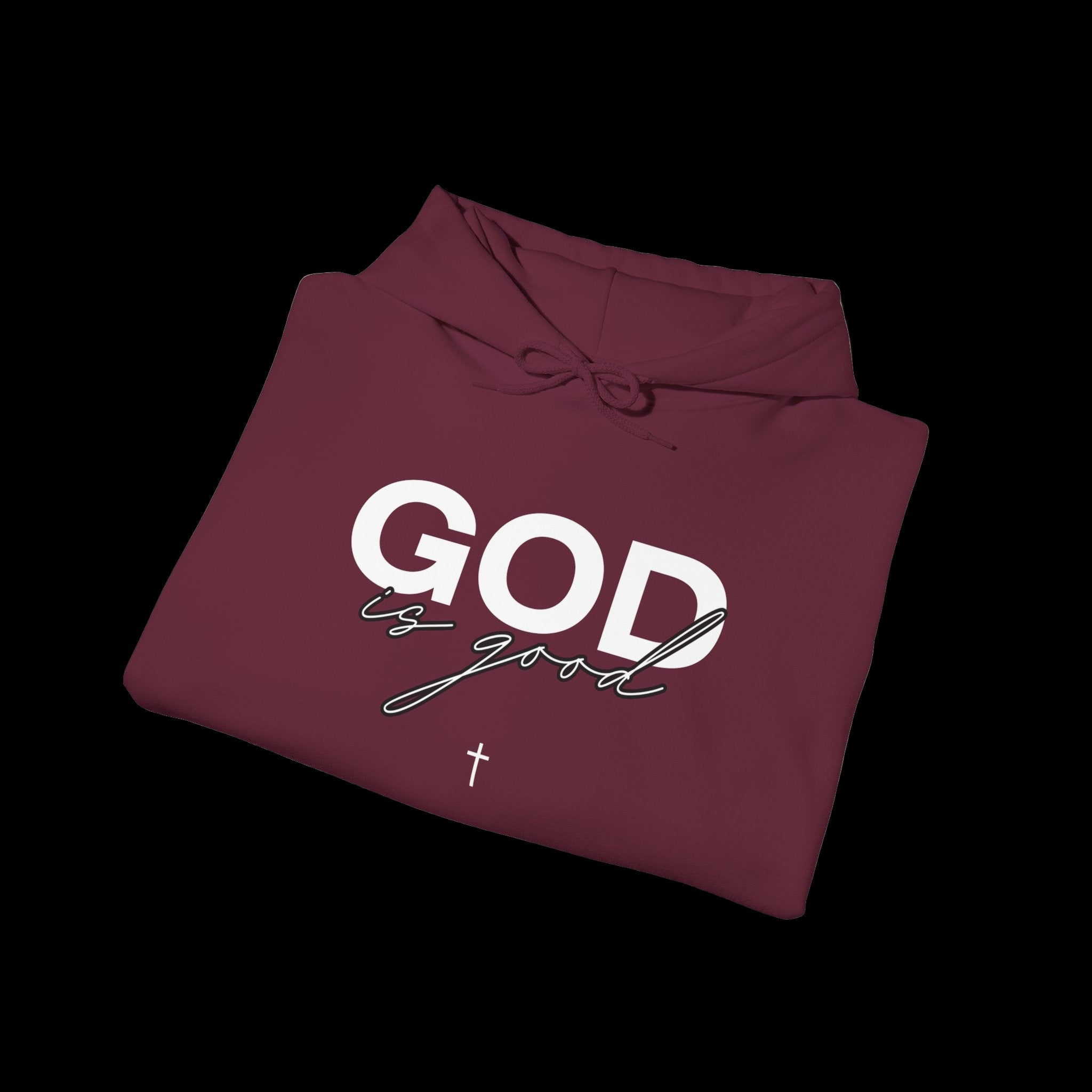 GOD IS GOOD Hoodie