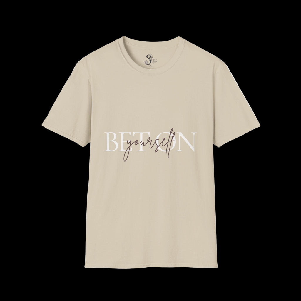 BET ON YOURSELF Tee