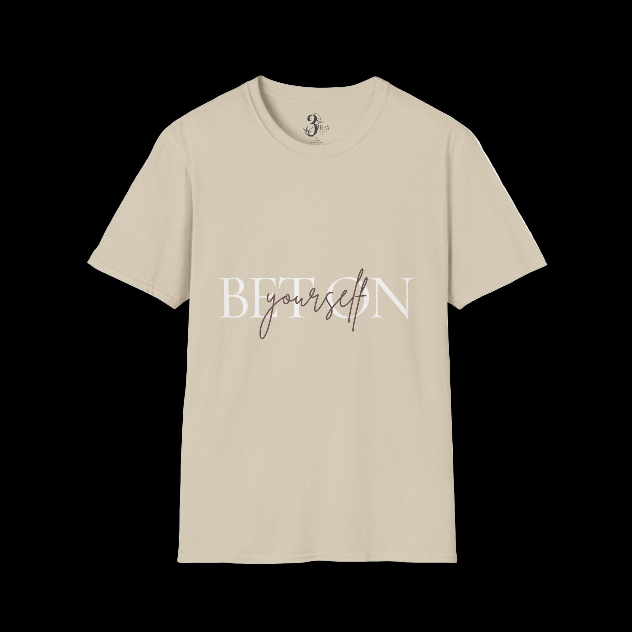 BET ON YOURSELF Tee