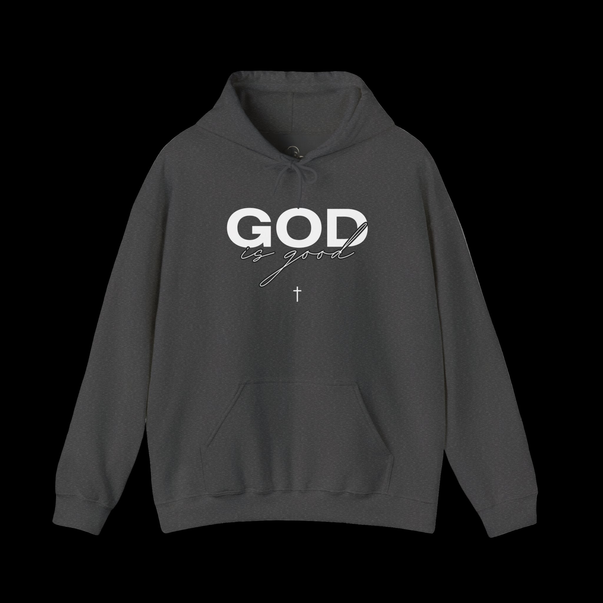 GOD IS GOOD Hoodie