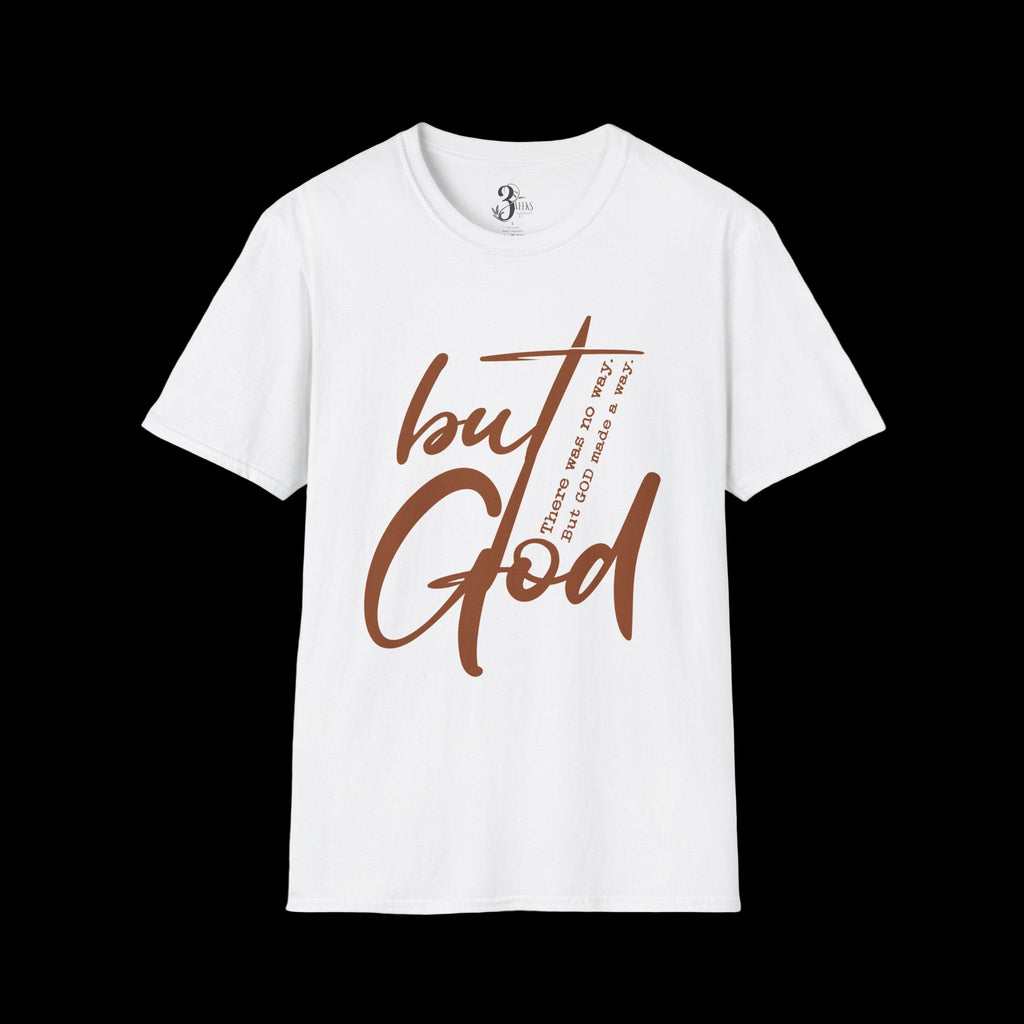 BUT GOD Tee