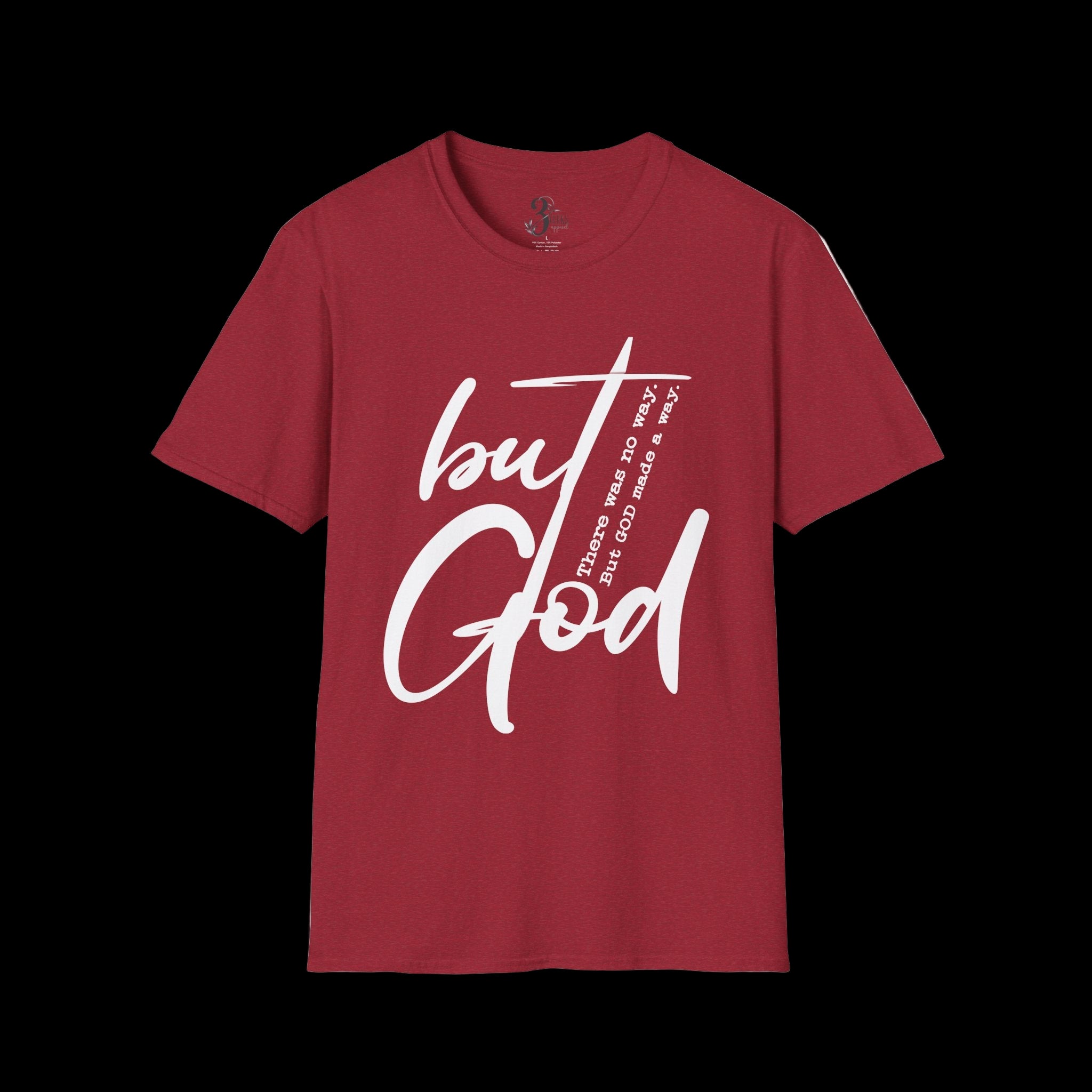 BUT GOD Tee