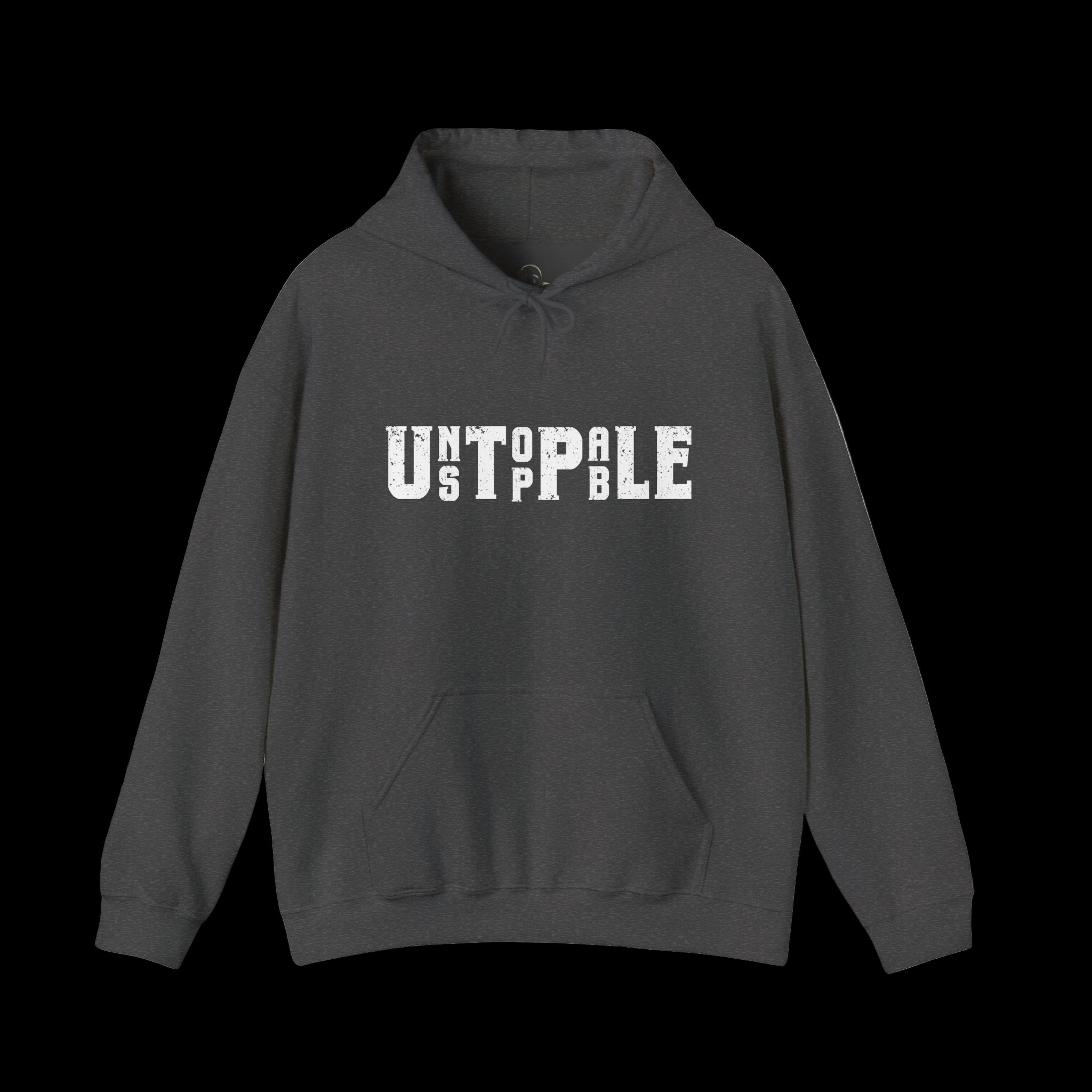 UNSTOPPABLE Hoodie